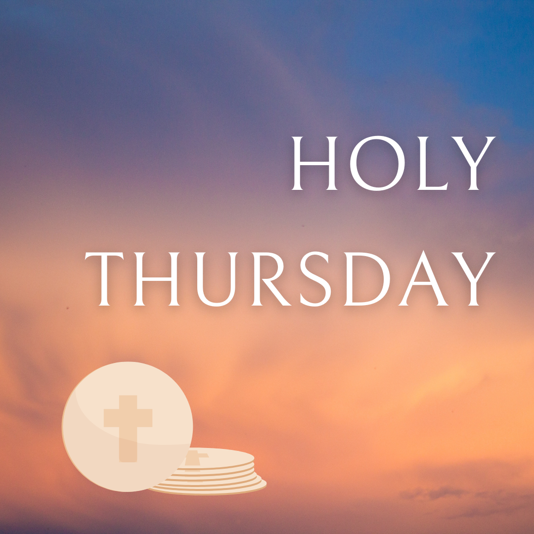 What Does Holy Thursday Mean In Catholic Church At Rodney Swisher Blog