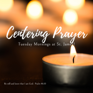 Centering Prayer – St. James – St. Leo Catholic Community