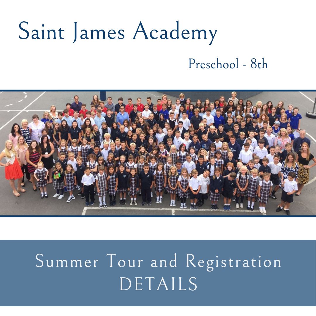 St. James Academy Summer Tour and Registration St. James St. Leo